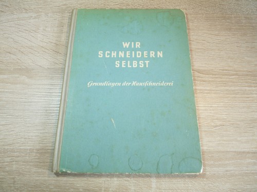 Wir schneidern selbst - ,