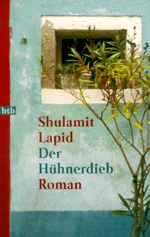 Der hühnerdieb roman - der,