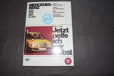 Jetzt helfe ich mir selbst Reparaturanleitung Mercedes W123 / S123 ab 1976