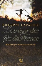 Le marquis dOrgèves, Tome 1 