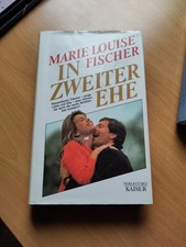 In zweiter Ehe - Marie Louise Fischer