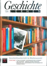 Geschichte lernen 194 2020 - geschichte, 194/2020