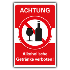Alkohol verboten Schild Verbotsschild Hinweis Achtung 30cmx20cm Vorgebohrt