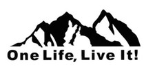 ONE LIFE LIVE IT MOUNTAINS