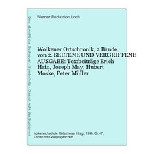 Wolkener Ortschronik, 2 Bände von 2. SELTENE UND VERGRIFFENE AUSGABE: Textbeiträ