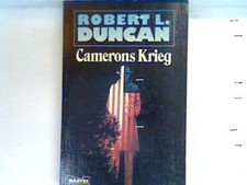 Camerons Krieg : Polit-Thriller. Bd. 13212 : Allgemeine Reihe Duncan, Robert L.: