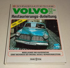 Restaurierungsanleitung Volvo 444 544 Amazon 121 122 123 P 1800 S 1945 - 1969