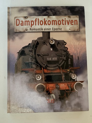 Dampflokomotiven romantik - dampflokomotiven,