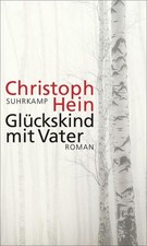 Glückskind mit Vater: Roman