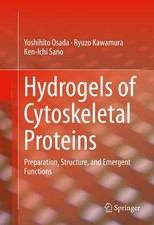 Hydrogels cytoskeletal - hydrogels, of