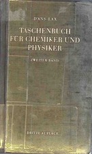 Taschenbuch für Chemiker und Physiker - Bd.II. Lax, Ellen, Klaus Schäfer und Cla
