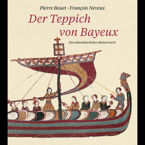 Der teppich von bayeux - von, bayeux: