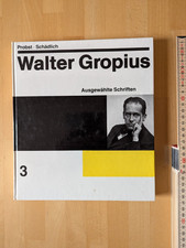 Walter Gropius. Band 3