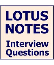 Lotus Notes Interview Questions, Answers, and Explanations: IBM Lotus Notes Cert