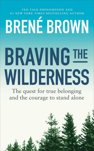 Braving the wilderness - braving,