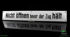 Sammlerobjekt Deutsche Reichsbahn Emailleschild Nicht öffnen bevor der Zug hält