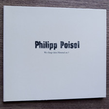 Philipp Poisel - Wo fängt dein Himmel an? (CD, 2008, Digipak)