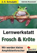 Lernwerkstatt Frosch  Kröte: Wir werden kleine Amp... | Buch | Zustand sehr gut