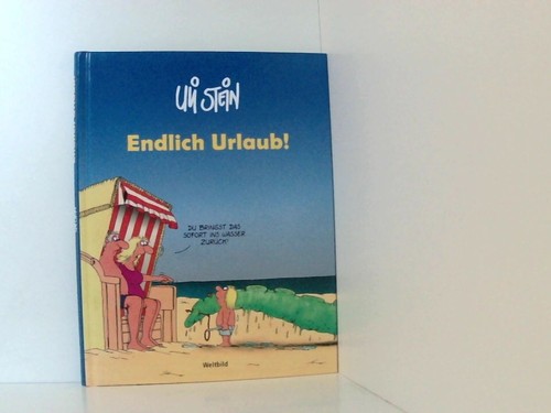 Endlich urlaub uli stein - uli,