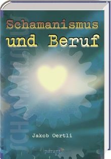 Schamanismus und beruf buch - |,