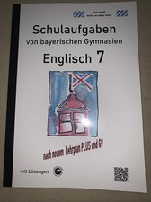 Englisch 7 (Green Line 3), Schulaufgaben von bayerischen Gymnasien mit Lösu