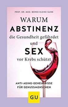 Warum abstinenz die gesundheit - warum,