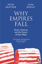 Why empires fall - why,