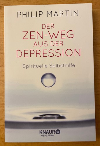 Der zen weg - zen-weg, depression