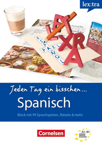 Lextra spanisch b1 - lextra, a1-b1
