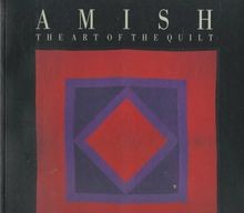 Amish the art quilt - amish:,