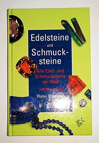 Edelsteine und schmucksteine - und,