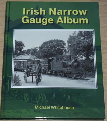 Irish narrow gauge album - narrow,