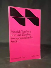 Basis und Überbau, Friedrich