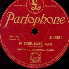 ORIGINAL MARIMBA BAND Oh Donna Clara -Klassiker-/ Frolic   Schellackplatte S7588