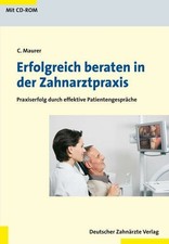 Erfolgreich beraten in der Zahnarztpraxis: Buch Deutscher Ärzteverlag