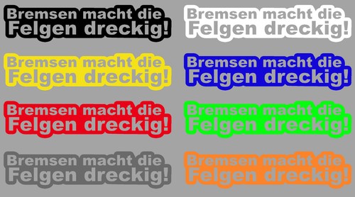 Aufkleber bremsen macht die - macht,