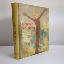Ausstellungskatalog: Aufbruch der Jugend - Deutsche Jugendbewegung ... 2013