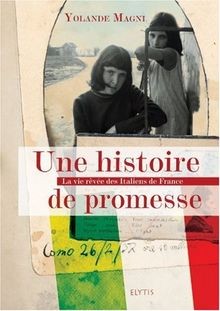 Une histoire promesse von - une,