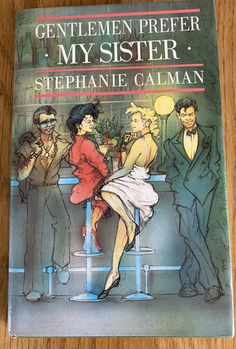 Gentlemen prefer sister - gentlemen,