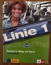 Linie 1 A2 Lehrerhandbuch - Deutsch in Alltag und Beruf