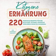 Ketogene Ernährung: 220 perfekte Rezepte für die Keto... | Buch | Zustand sehr gut