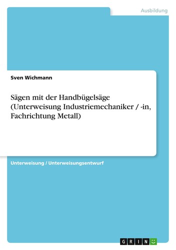 Sägen mit der handbügelsäge - der,