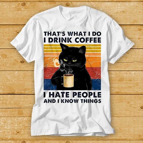 That what drink coffee - that's, i