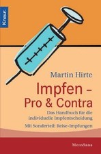 Impfen - Pro  Contra: Das Handbuch für die individuelle... | Buch | Zustand gut