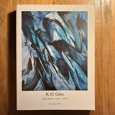 K. O. Götz: Malerei 1935 – 1993, Dresden 1994
