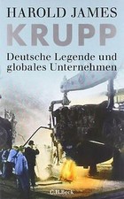Krupp: Deutsche Legende und globales Unternehmen von Jam... | Buch | Zustand gut
