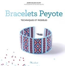 Bracelets peyote : techniques