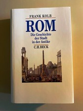 Rom | Frank Kolb | Die Geschichte der Stadt in der Antike | 2002, gebunden