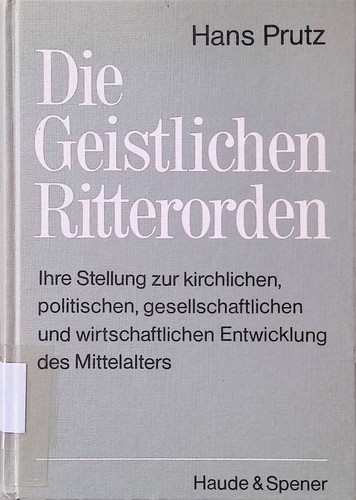 Die geistlichen ritterorden - die,