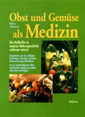 Gemüse und obst als - und, medizin